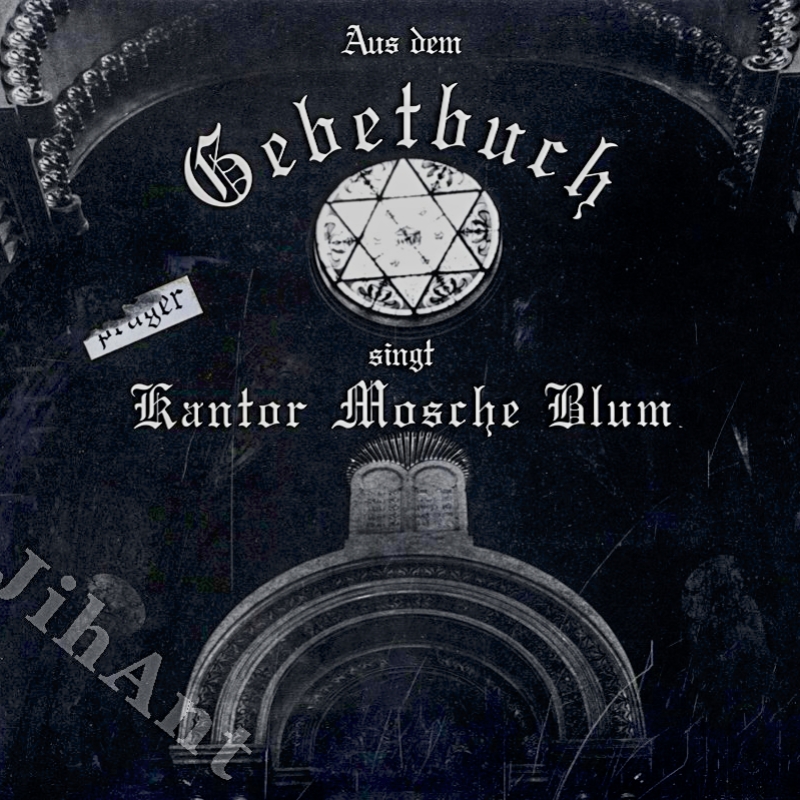 Kantor Mosche Blum – Aus Dem Gebetbuch 1990 NM, VYPRANÁ Vinyl (LP)