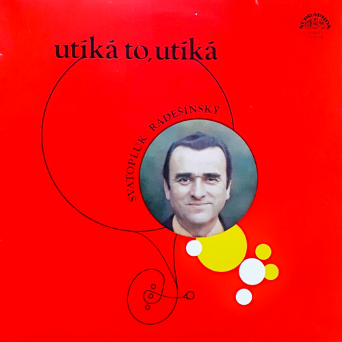 Svatopluk Radešínský – Utíká To, Utíká 1978 EX, VYPRANÁ Vinyl (LP)