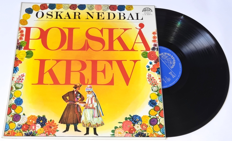 Oskar Nedbal, Leo Stein – Polská Krev 1976 VG+, Vinyl (LP)