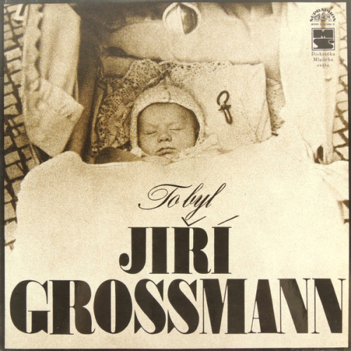 Jiří Grossmann – To Byl Jiří Grossmann 1975 EX, VYPRANÁ Vinyl (LP)