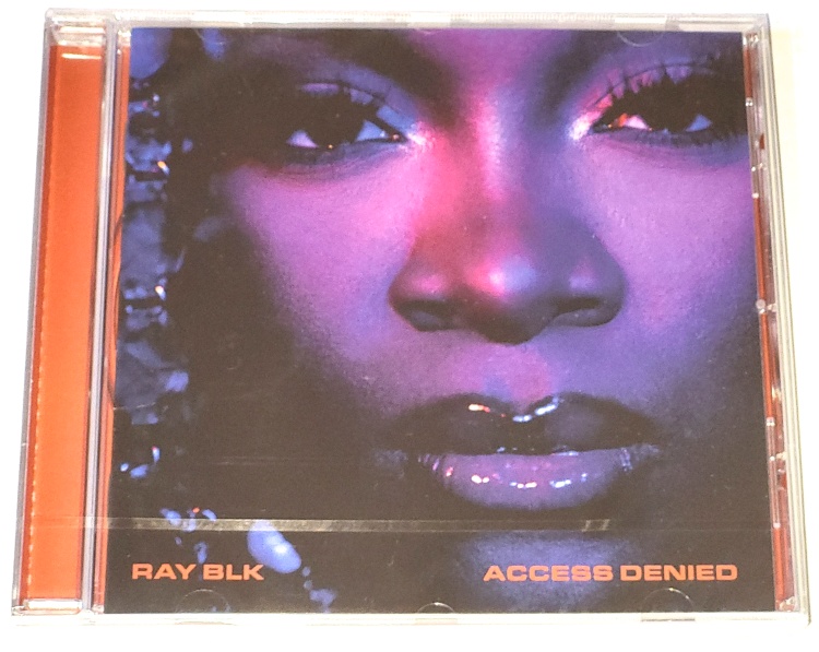 Ray BLK – Access Denied 2021 CD (nové, nerozbalené)