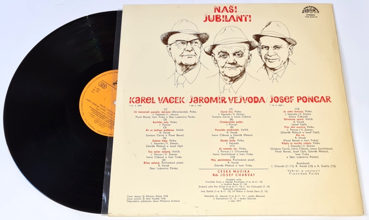 Josef Poncar, Karel Vacek, Jaromír Vejvoda – Naši Jubilanti 1978 VG, Vinyl (LP)