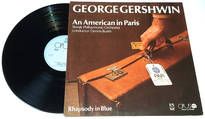 George Gershwin - Slovak Philharmonic Orchestra conductor: Dennis Burkh, Josef Hála – Rhapsody In Blue / An American In Paris 1975 VG, Vinyl (LP)