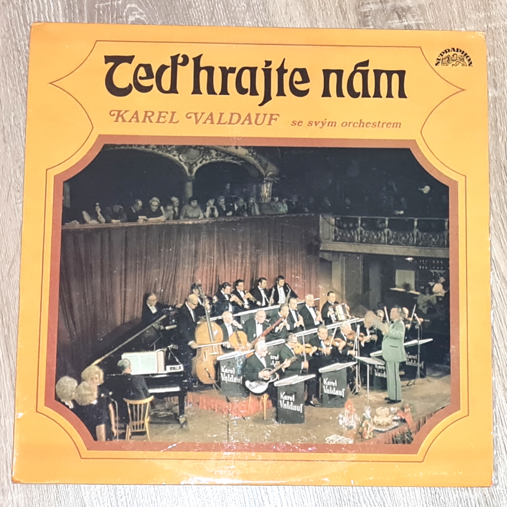 Karel Valdauf Se Svým Orchestrem – Těd Hrajte Nám 1974 EX, VYPRANÁ Vinyl (LP)