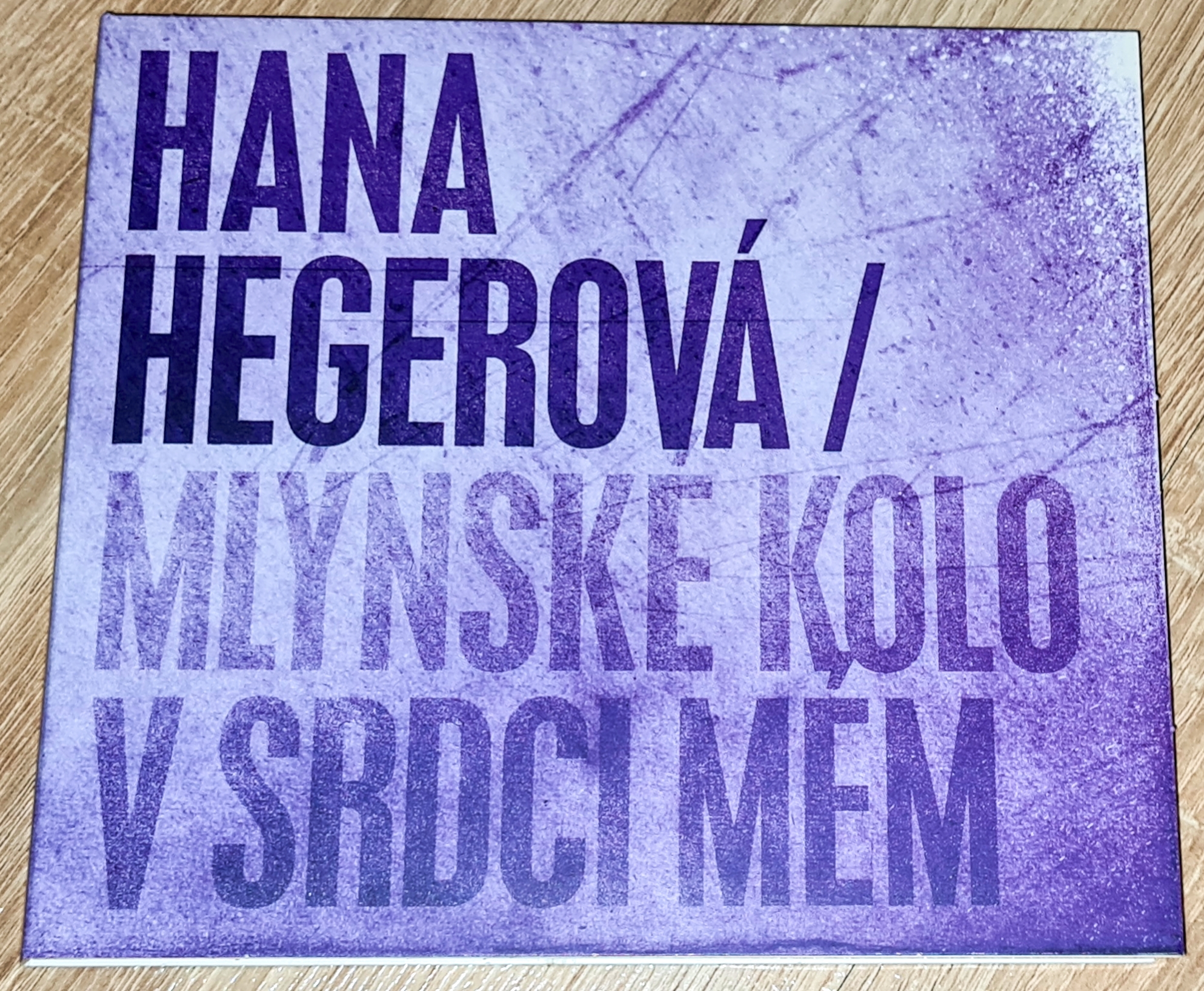 Hana Hegerová – Mlýnské Kolo V Srdci Mém 2010 CD