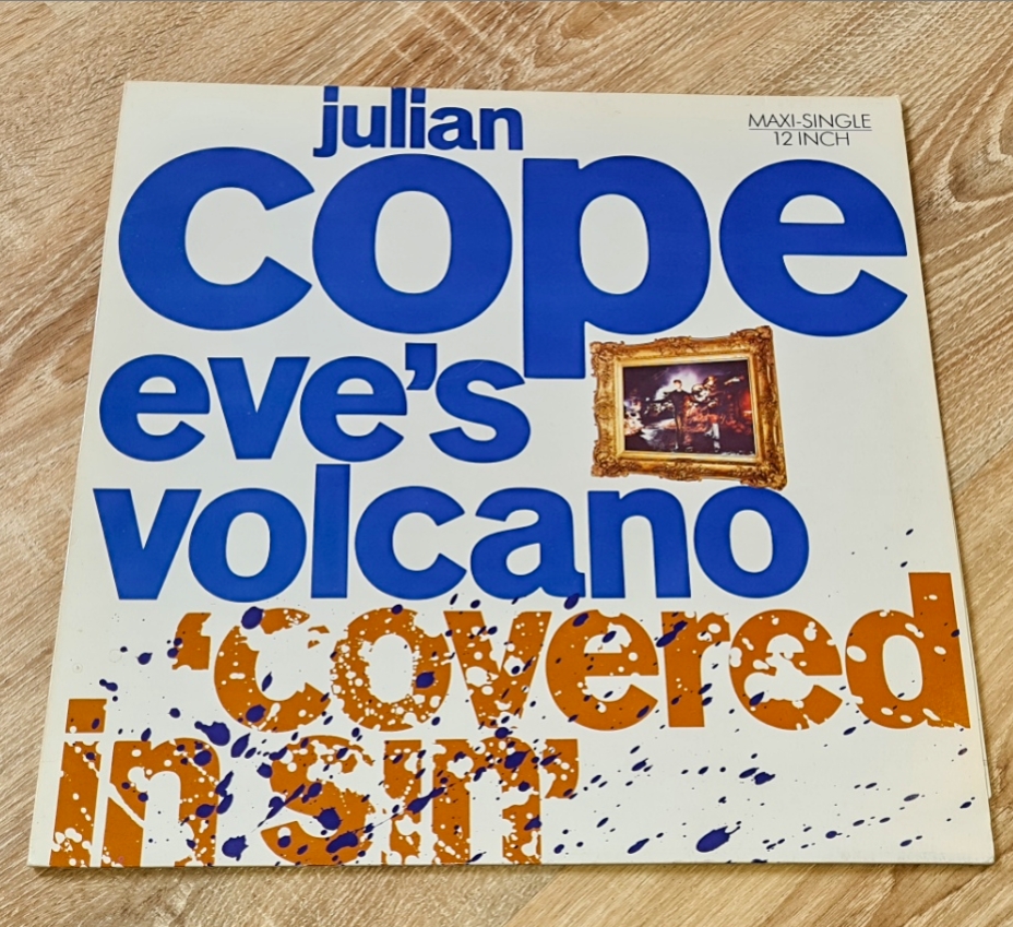 Julian Cope – Eve's Volcano 'Covered In Sin' 1987 Maxi-Single VG+, VYPRANÁ Vinyl