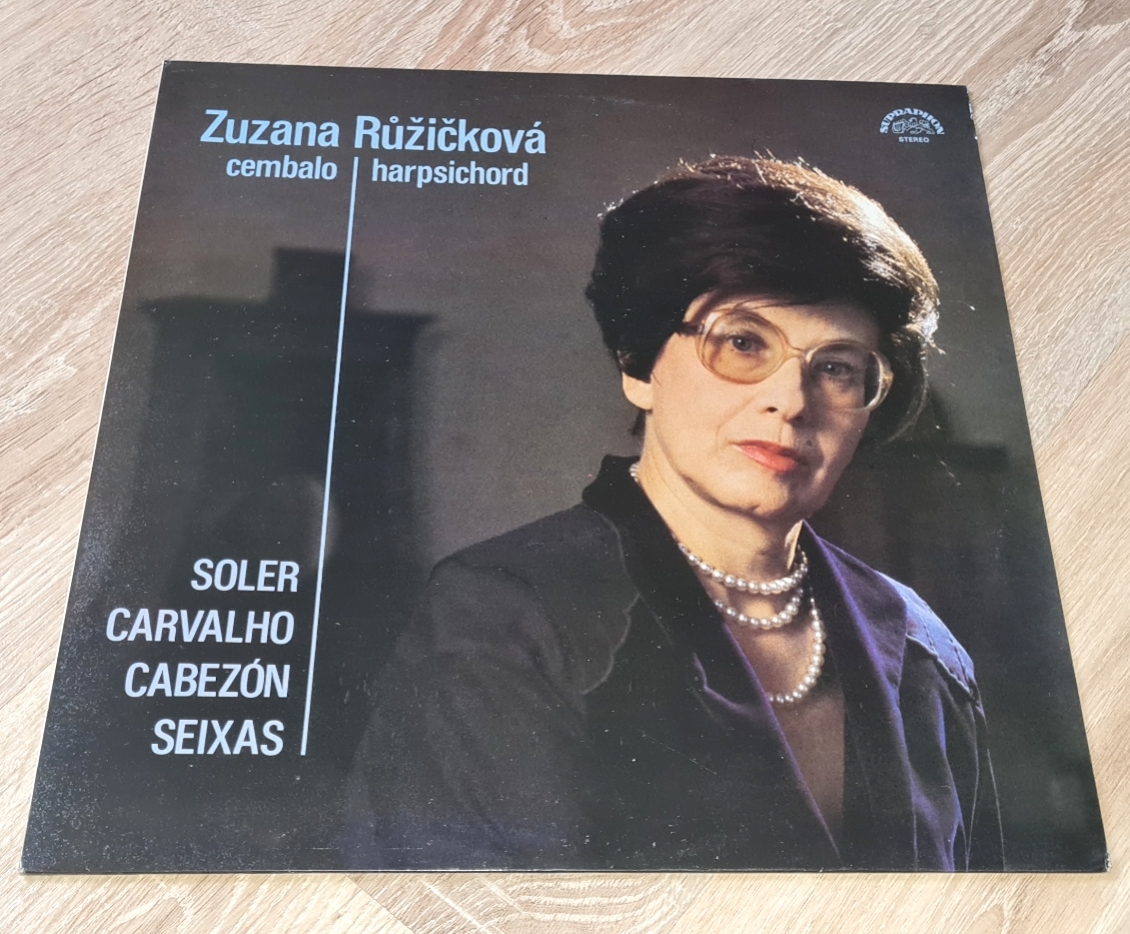 Zuzana Růžičková, Soler, Carvalho, Cabezón, Seixas – Cembalo = Harpsichord 1985 EX, VYPRANÁ Vinyl (LP)