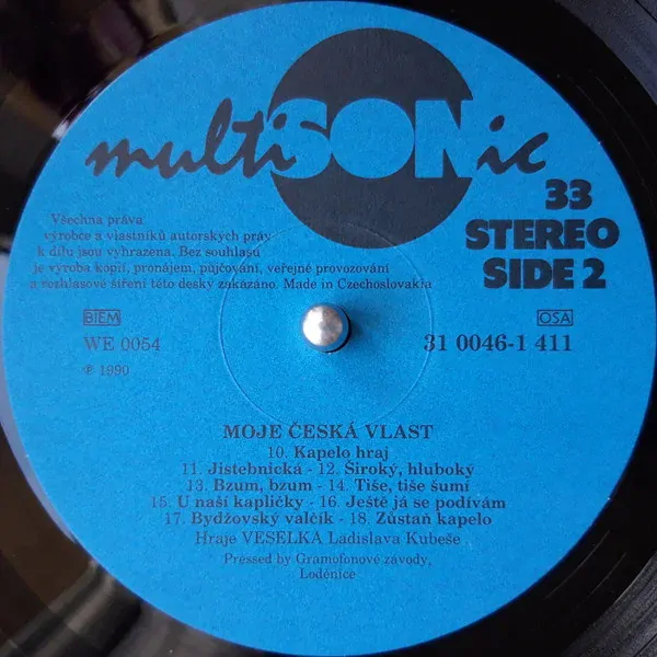 Veselka Ladislava Kubeše, Vendula Práglová, Vlasta Kahovcová, Milan Černohouz – Moje Česká Vlast 1990 VG+, VYPRANÁ Vinyl (LP)