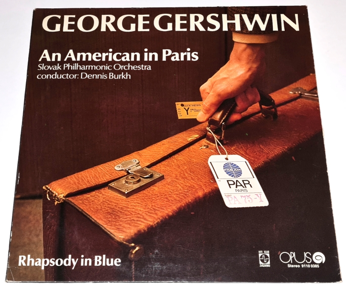 George Gershwin - Slovak Philharmonic Orchestra conductor: Dennis Burkh, Josef Hála – Rhapsody In Blue / An American In Paris 1975 VG+ VYPRANÁ Vinyl (LP)