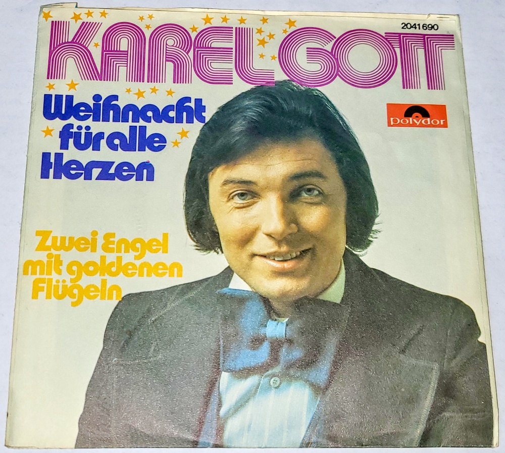 Karel Gott – Weihnacht Für Alle Herzen / Zwei Engel Mit Goldenen Flügeln 1975, Vinyl 7" Single (autogram, podpis)