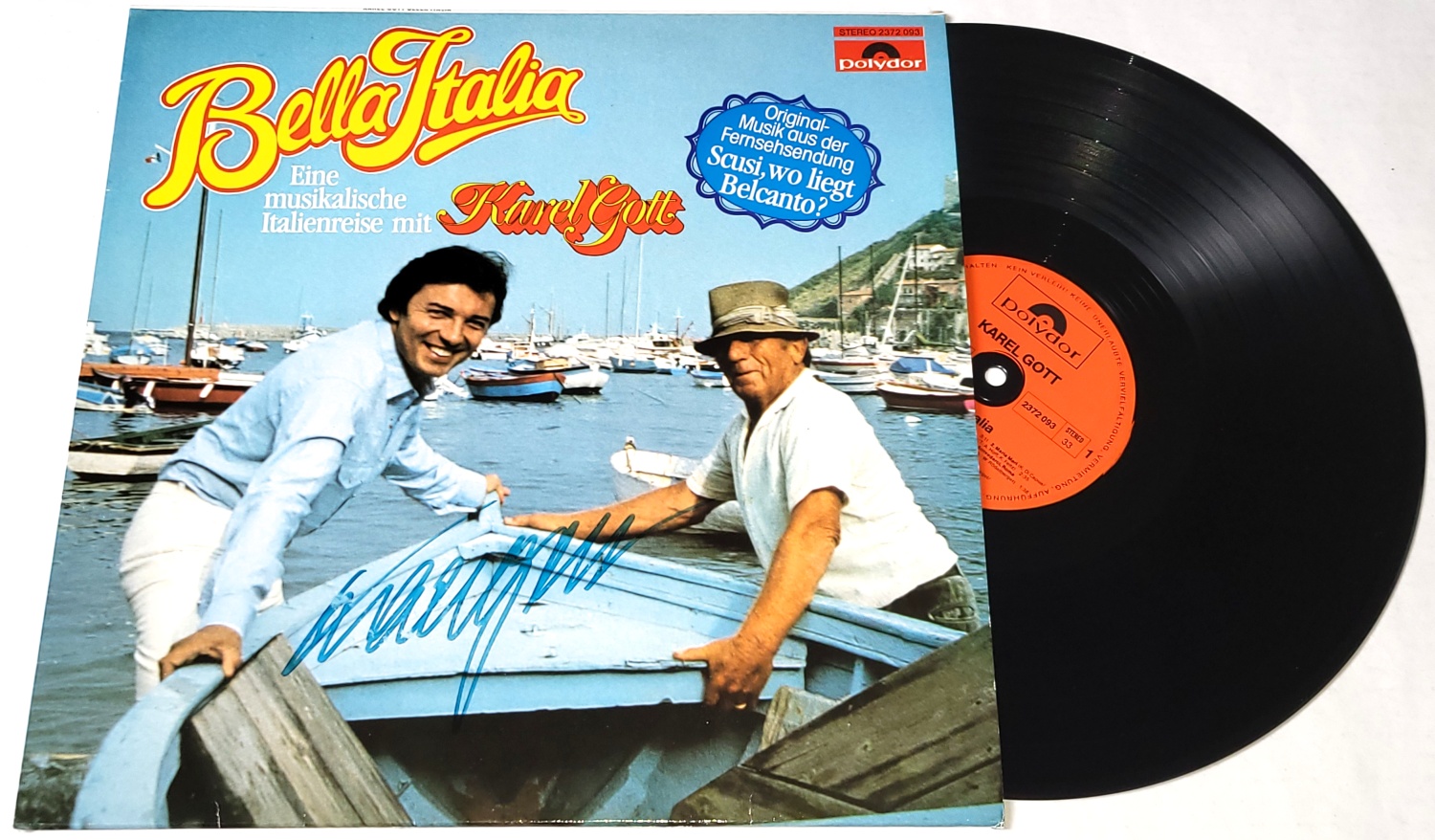 Karel Gott – Bella Italia 1981 EX+, VYPRANÁ Vinyl (LP) autogram, podpis