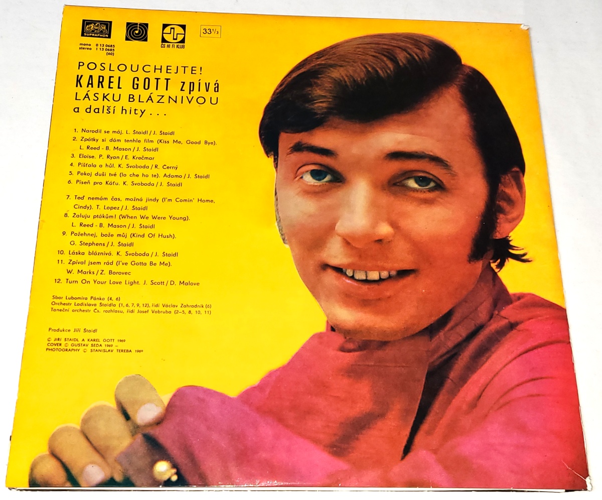 Karel Gott – Poslouchejte! Karel Gott Zpívá Lásku Bláznivou A Další Hity 1969 VG+, VYPRANÁ Vinyl (LP + příloha)
