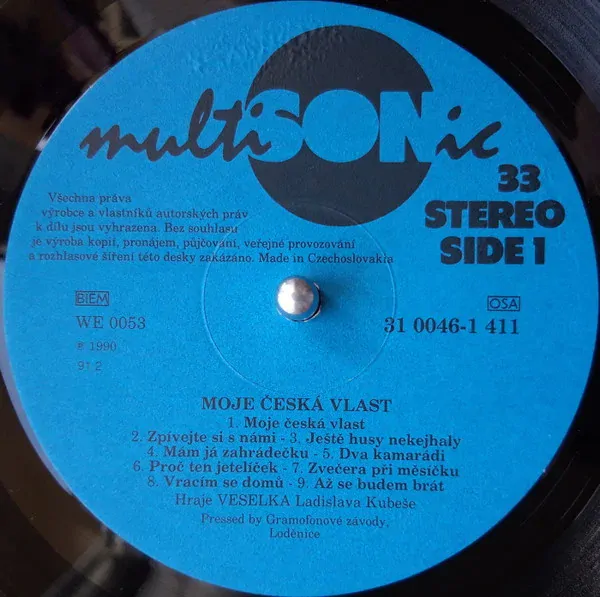 Veselka Ladislava Kubeše, Vendula Práglová, Vlasta Kahovcová, Milan Černohouz – Moje Česká Vlast 1990 VG+, VYPRANÁ Vinyl (LP)