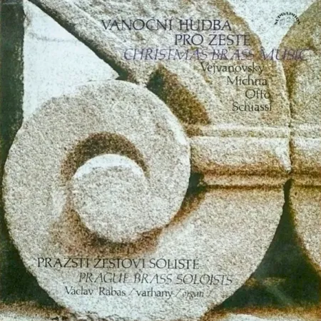 Pražští Žesťoví Sólisté, Václav Rabas – Vánoční Hudba Pro žestě / Christmas Brass Music 1983 NM, VYPRANÁ Vinyl (LP)