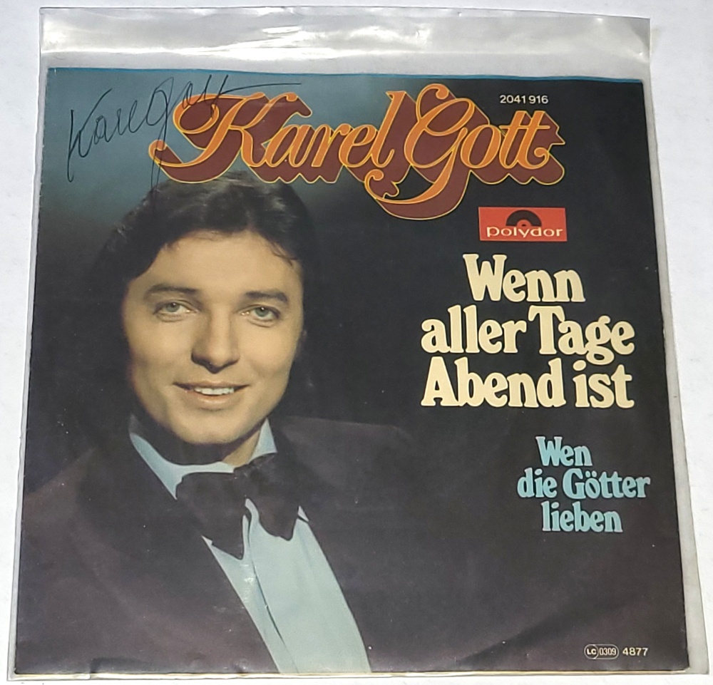 Karel Gott – Wenn Aller Tage Abend Ist 1977, Vinyl 7" Single (autogram, podpis)