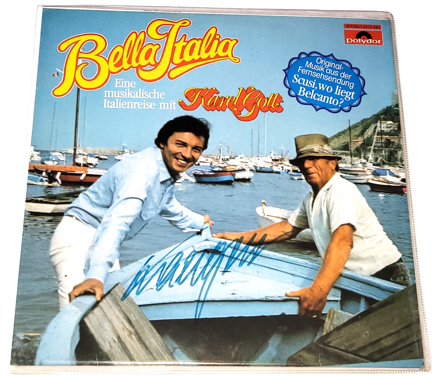 Karel Gott – Bella Italia 1981 EX+, VYPRANÁ Vinyl (LP) autogram, podpis