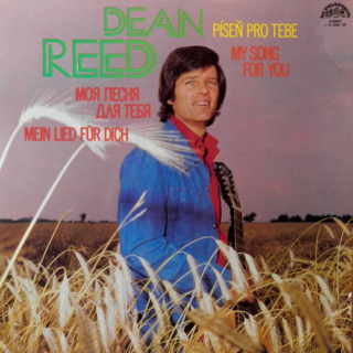 Dean Reed – My Song For You (Píseň Pro Tebe) 1978 VG+, VYPRANÁ Vinyl (LP)