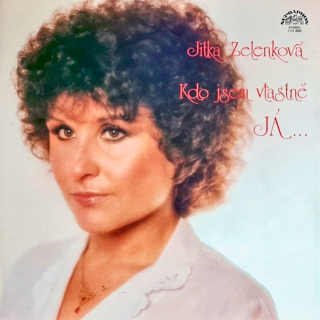 Jitka Zelenková – Kdo Jsem Vlastně Já 1982 EX, VYPRANÁ Vinyl (LP)