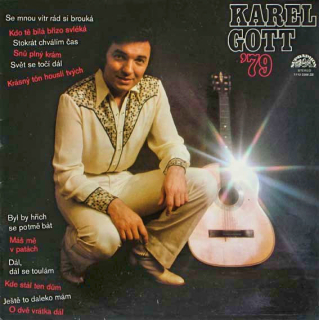 Karel Gott – Karel Gott '79 1979 VG, VYPRANÁ Vinyl (LP)