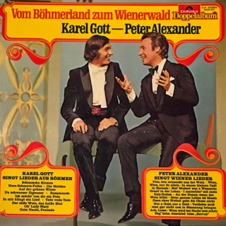 Karel Gott / Peter Alexander – Vom Böhmerland Zum Wienerwald 1971 VG, VYPRANÉ Vinyl (2LP)