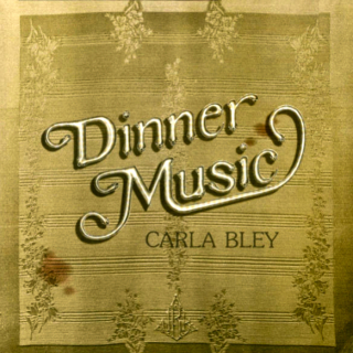 Carla Bley – Dinner Music 1986 VG, VYPRANÁ Vinyl (LP)