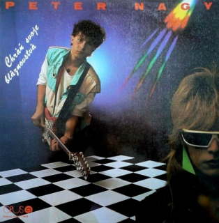 Peter Nagy – Chráň Svoje Bláznovstvá 1984 VG, VYPRANÁ Vinyl (LP)