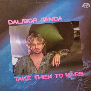 Dalibor Janda – Take Them To Mars 1988 EX+, VYPRANÁ Vinyl (LP)