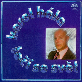 Karel Hála – Točí Se Svět 1978 VG+ VYPRANÁ Vinyl (LP)