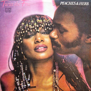 Peaches & Herb – Twice The Fire 1986 VG+, VYPRANÁ Vinyl (LP)