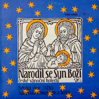 Dětský Sbor Jitro, Symposium Musicum – Narodil Se Syn Boží - České Vánoční Koledy 1990 VG+, VYPRANÁ Vinyl (LP)