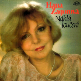 Hana Zagorová – Náhlá Loučení 1986 G, VYPRANÁ Vinyl (LP)