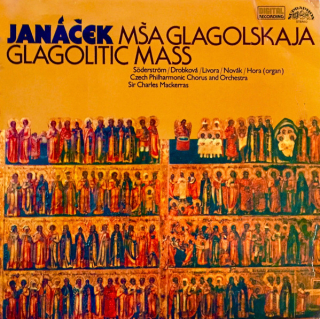 Janáček : Söderström / Drobková / Livora / Novák / Hora / Czech Philharmonic Chorus, Czech Philharmonic Orchestra, Sir Charles Mackerras – Mša Glagolskaja 1985 VG+, VYPRANÁ Vinyl (LP + příloha)