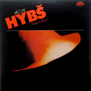 Václav Hybš – Hybš Hraje K Tanci 1984 VG+, VYPRANÁ Vinyl (LP)