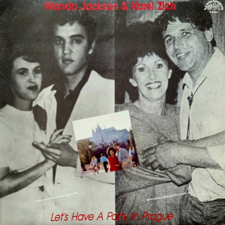 Wanda Jackson & Karel Zich – Let's Have A Party In Prague - 1988 VG-,  VYPRANÁ Vinyl (LP)