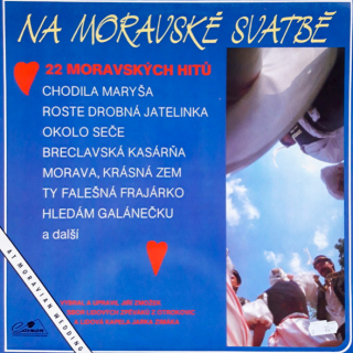 Na Moravské Svatbě / At Moravian Wedding 1991 EX, VYPRANÁ Vinyl (LP)