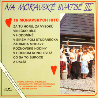 Na Moravské Svatbě III./ At Moravian Wedding (3) 1991 EX, VYPRANÁ Vinyl (LP)
