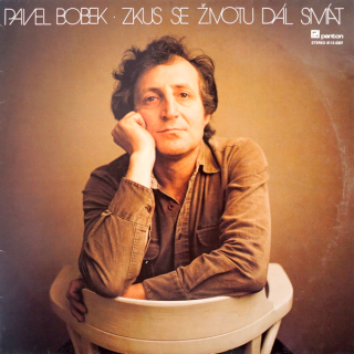 Pavel Bobek – Zkus Se Životu Dál Smát 1981 VG+, VYPRANÁ Vinyl (LP)