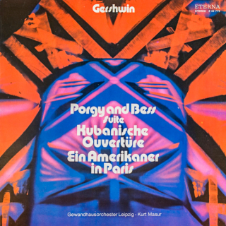 Gershwin - Gewandhausorchester Leipzig · Kurt Masur – Porgy And Bess Suite / Kubanische Ouvertüre / Ein Amerikaner In Paris 1976 EX, VYPRANÁ Vinyl (LP)