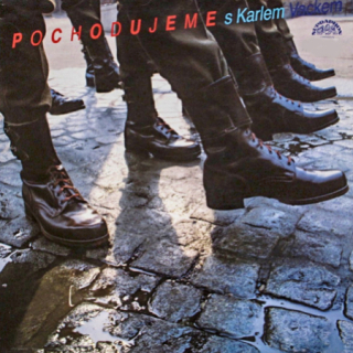 Pochodujeme S Karlem Vackem 1988 EX, VYPRANÁ Vinyl (LP)