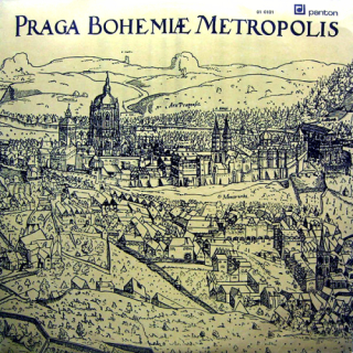 Jaromír Čermák, Karel Šašek, Kamil Bednář – Praga Bohemiæ Metropolis 1967 VG+, VYPRANÁ Vinyl (LP)
