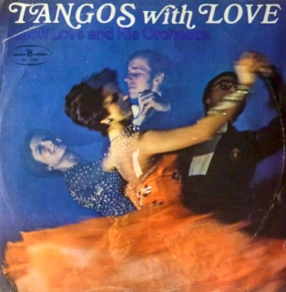Geoff Love & His Orchestra – Tangos With Love 1978 VG+, VYPRANÁ Vinyl (LP)