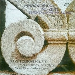 Pražští Žesťoví Sólisté, Václav Rabas – Vánoční Hudba Pro žestě / Christmas Brass Music 1983 NM, VYPRANÁ Vinyl (LP)