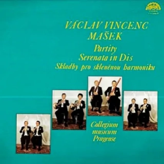Václav Vincenc Mašek, Collegium Musicum Pragense – Partity / Serenata In Dis / Skladby Pro Skleněnou Harmoniku 1978 EX, VYPRANÁ Vinyl (LP)