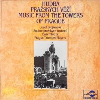 Josef Svejkovský, Soubor Pražských Trubačů – Hudba Pražských Věží = Music From The Towers Of Prague 1991 NM, VYPRANÁ Vinyl (LP)