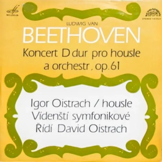 Beethoven, Igor Oistrach, Vidensti Symfonikove, David Oistrach – Koncert D Dur Pro Housle A Orchestr, Op. 61 1972 EX, VYPRANÁ Vinyl (LP)