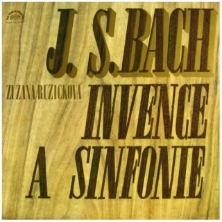 Johann Sebastian Bach, Zuzana Růžičková – Invence a sinfonie pro cembalo, BWV 772-786 a 787-801 1975 EX, VYPRANÁ Vinyl (LP)