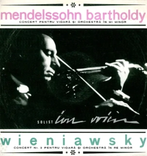 Mendelssohn Bartholdy / Wieniawsky - Solist Ion Voicu – Concert Pentru Vioară Și Orchestră În Mi Minor / Concert Nr. 2 Pentru Vioară Și Orchestră În Re Minor 1966 VG+, VYPRANÁ Vinyl (LP)