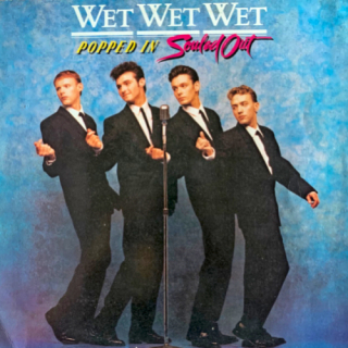 Wet Wet Wet – Popped In Souled Out 1987 VG+, VYPRANÁ Vinyl (LP)
