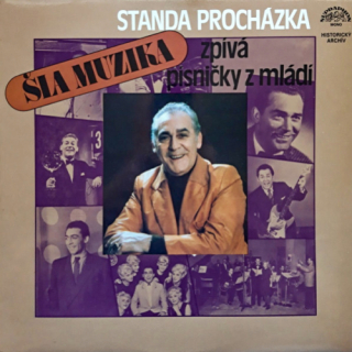 Standa Procházka – Šla Muzika 1985 VG+, VYPRANÁ Vinyl (LP)