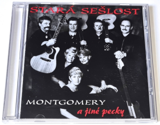 Stará Sešlost – Montgomery A Jiné Pecky 2001 CD
